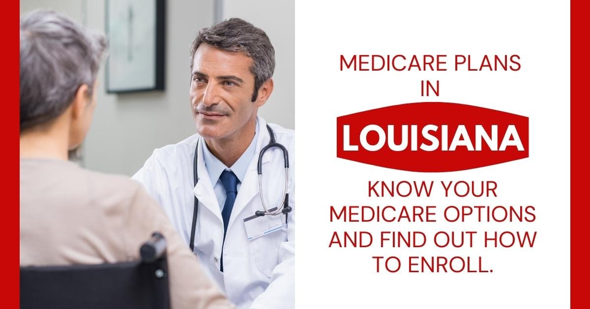 medicare plans in louisiana