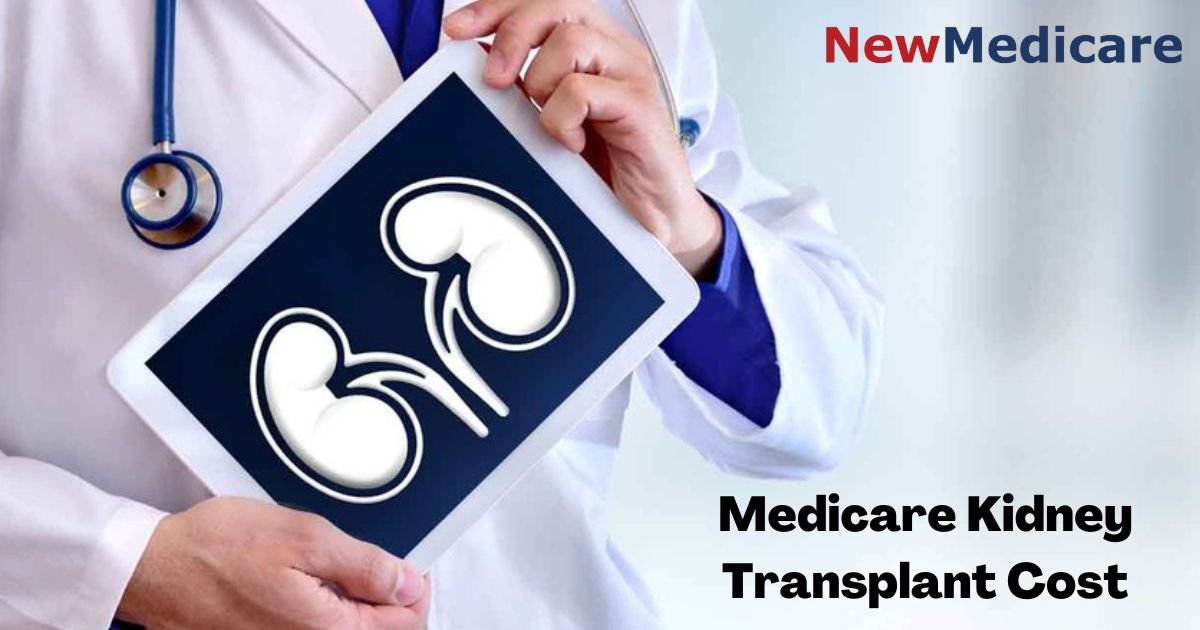 medicare kidney transplant